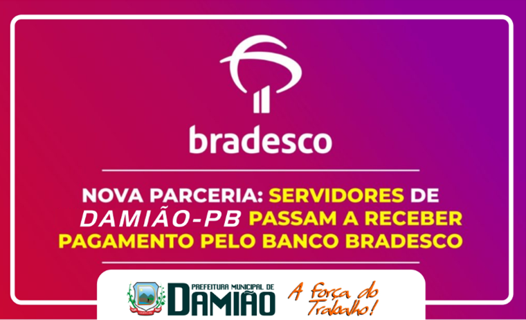 Pagamento dos servidores de Damião-PB, será realizado pelo Bradesco